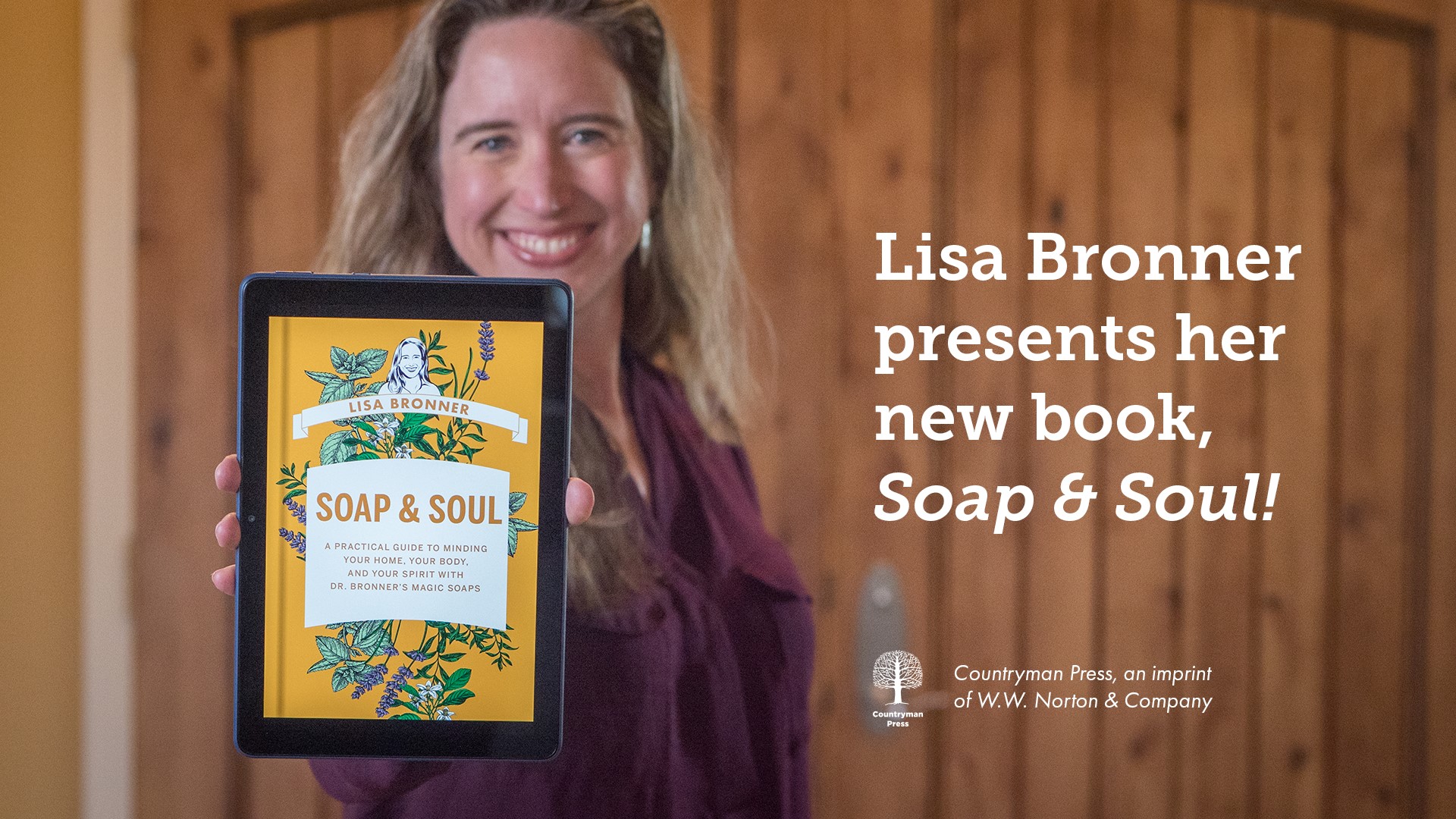 Lisa Bronner Book - Soap & Soul - book trailer - Dr. Bronner's guide