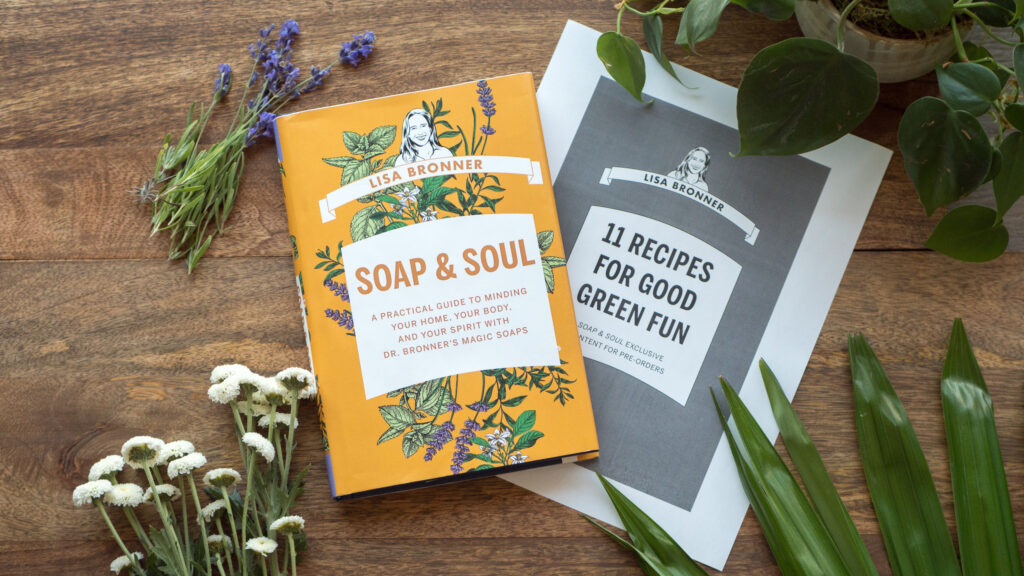 Lisa Bronner's book, Soap & Soul - pre-order bonus content